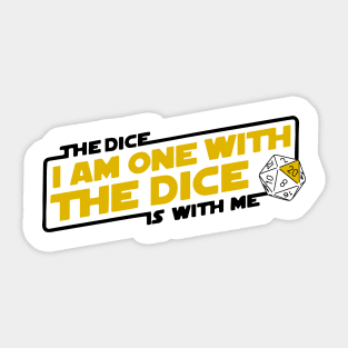 I am ONE with the DICE! Sticker